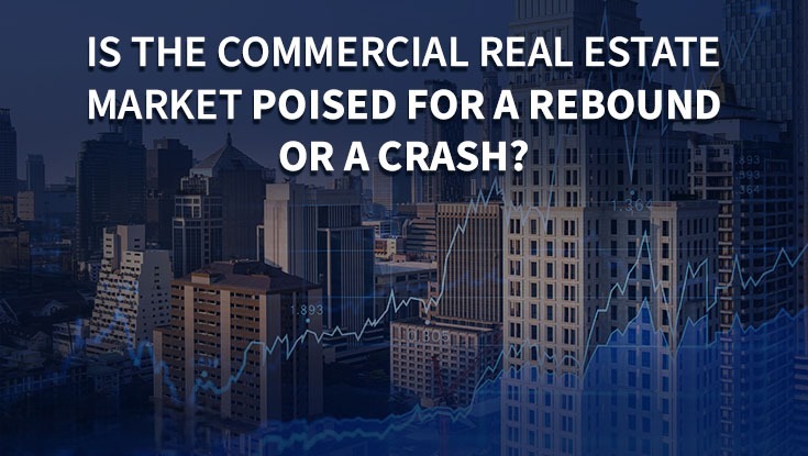 Understanding The Commercial Real Estate Market Outlook