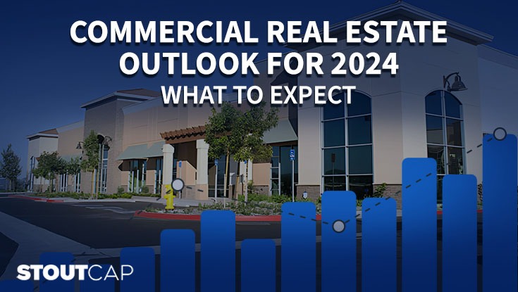 Commercial Real Estate Outlook For 2024 StoutCap   Commercial Real Estate Outlook For 2024 What To Expect 